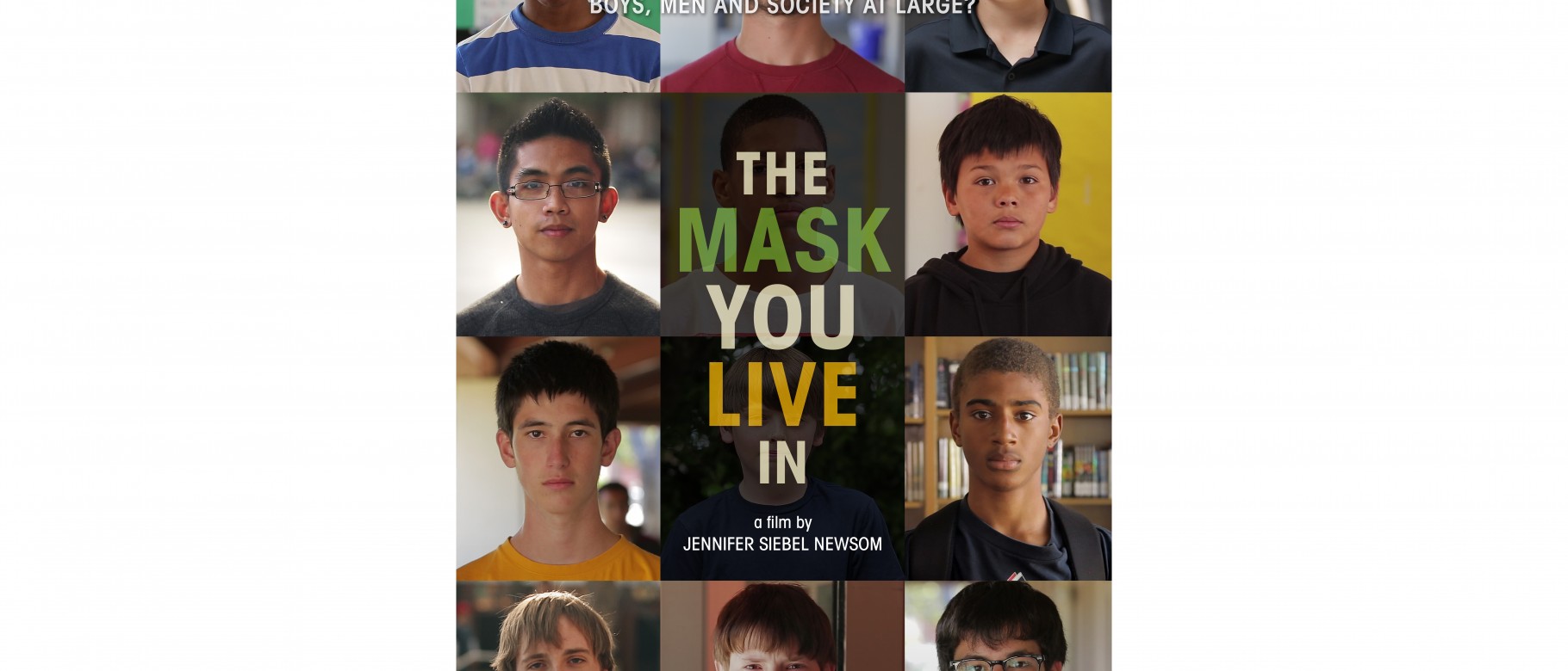 The Mask You Live In