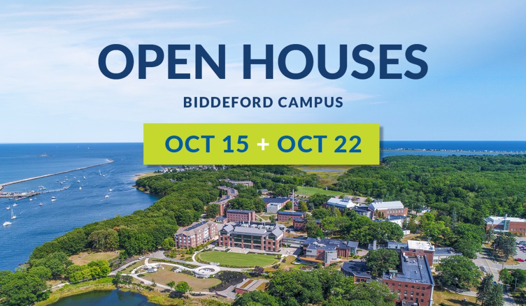 Aerial Image of U N E's Biddeford Campus with the text Open Houses October 15 and October 22