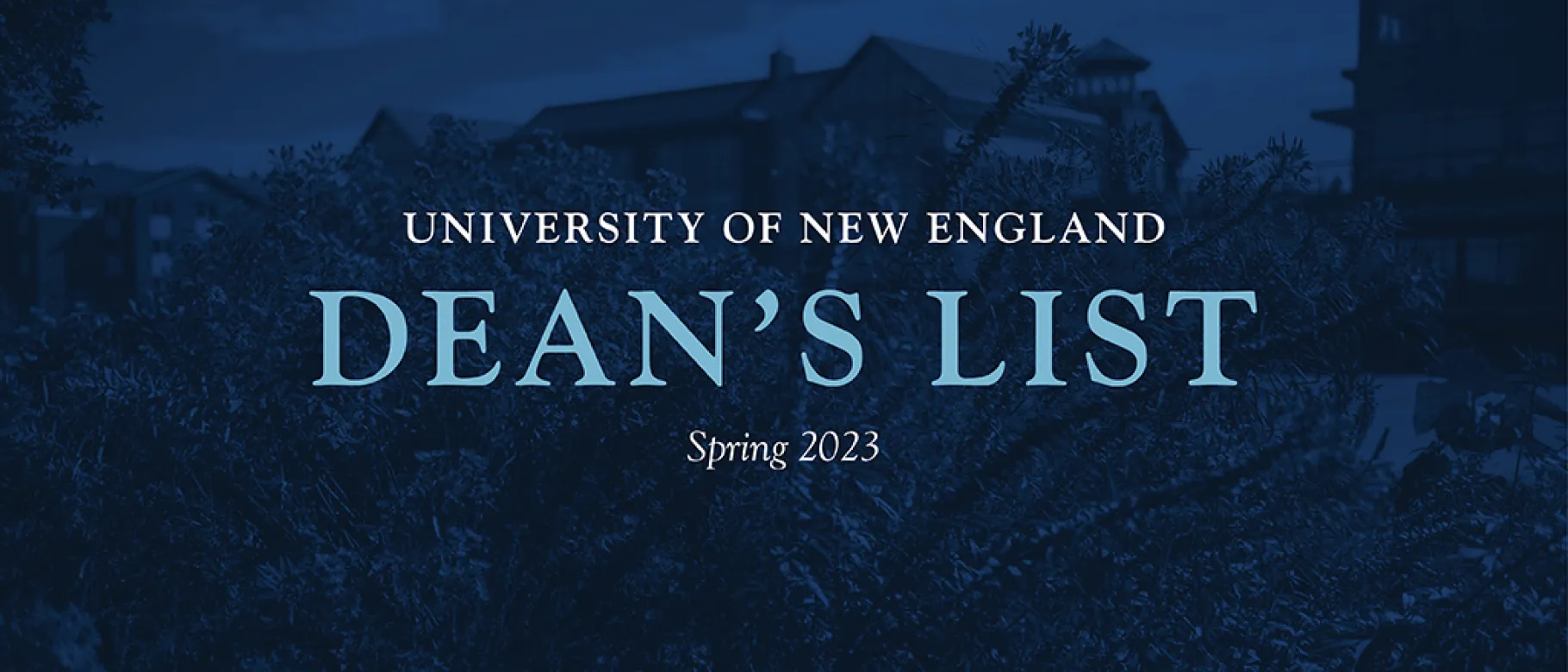 Dean's List graphic spring 2023 photo of campus