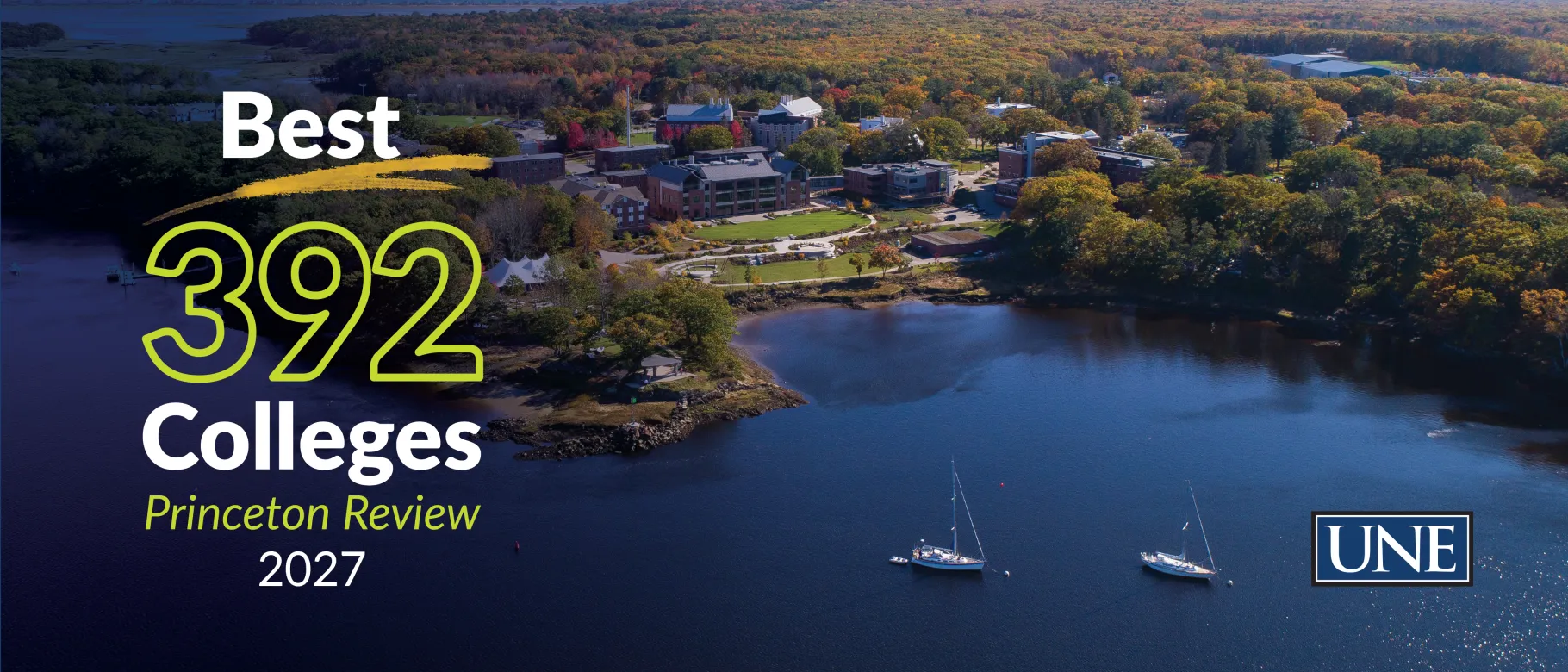 Graphic of UNE Biddeford Campus aerial with text: "Best 392 Colleges Princeton Review 2027"