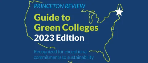 Graphic of U.S. map showing UNE's location with text stating UNE is listed on the Princeton Review's Guide to Green Colleges 2023 edition, recognized for exceptional commitments to sustainability