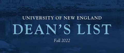 Graphic of Ripich Commons with blue overlay and words saying "University of New England Dean's List Fall 2022"