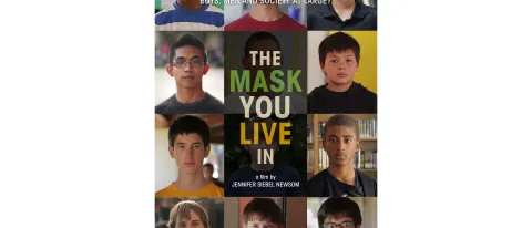 The Mask You Live In