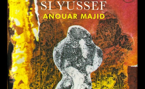 'Si Yussef' by Anouar Majid
